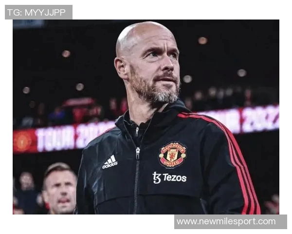 滕哈赫拒绝重返阿贾克斯因缺乏成功合作基础的深层原因分析